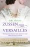 [The Mistresses of Versailles Trilogy 01] • Zussen Van Versailles